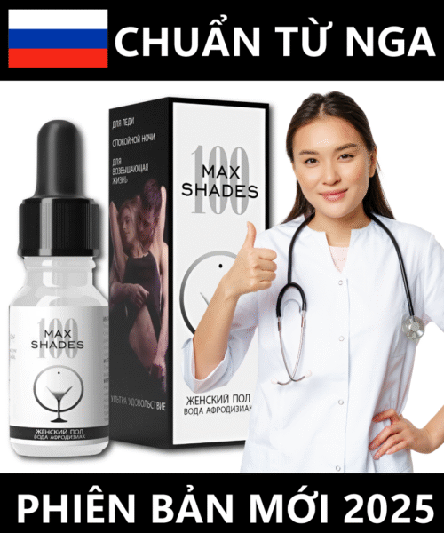 Thuốc kích dục cao cấp Maxshades của Nga - Tăng ham muốn cực mạnh - Không mùi vị, tác dụng nhanh chóng